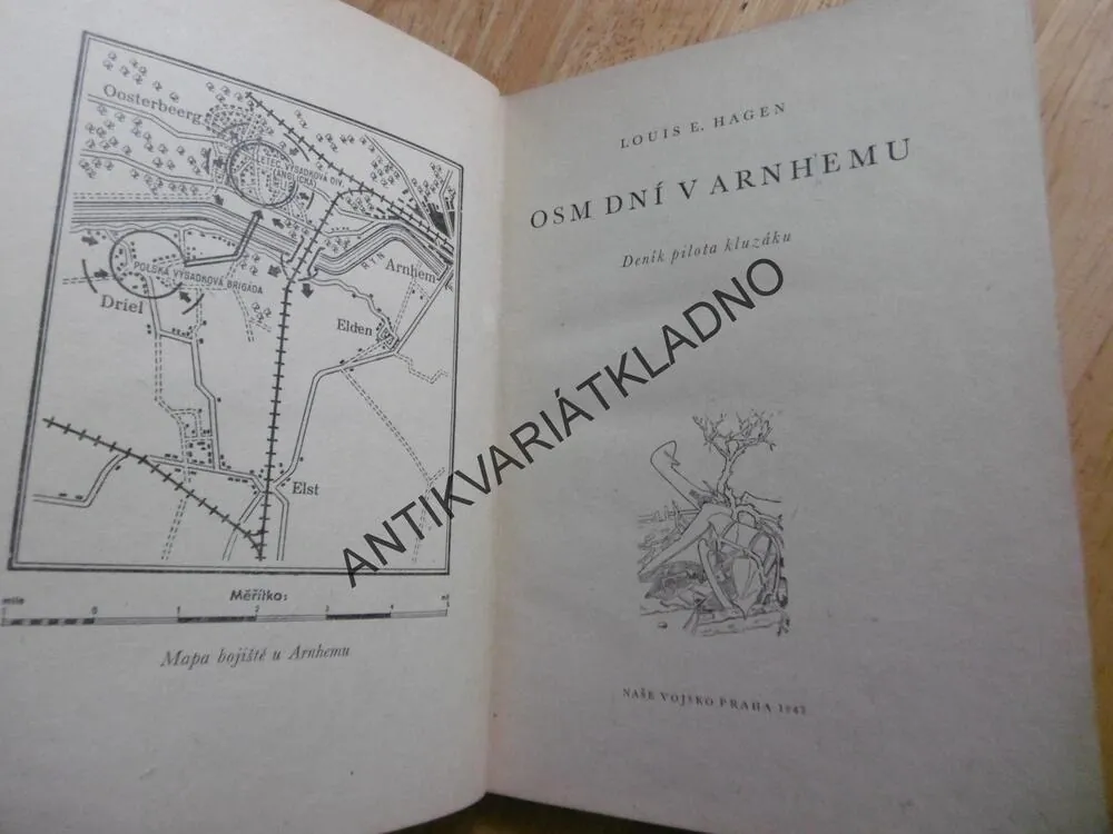 OSM DNÍ V ARNHEMU, LOUIS E.HAGEN, DENÍK PILOTA KLUZÁKU