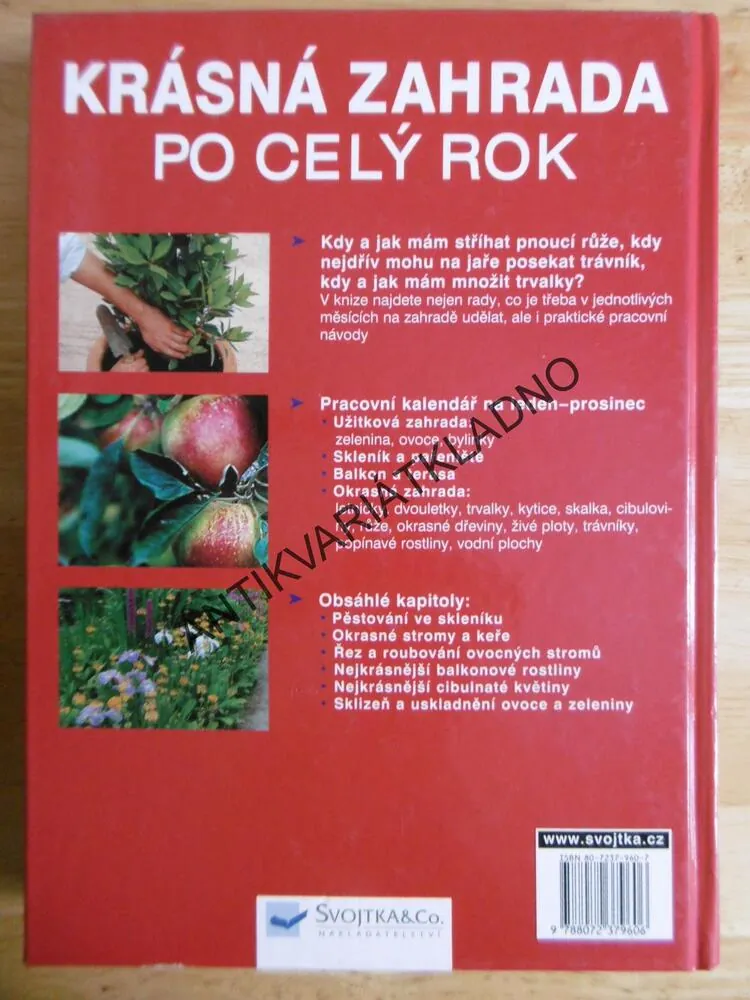KRÁSNÁ ZAHRADA PO CELÝ ROK, SPRÁVNÁ PÉČE O VAŠI ZAHRADU, **an