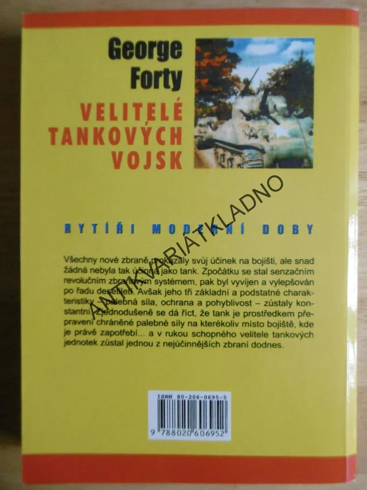 VELITELÉ TANKOVÝCH VOJSK, GEORGE FORTY, RYTÍŘI MODERNÍ DOBY