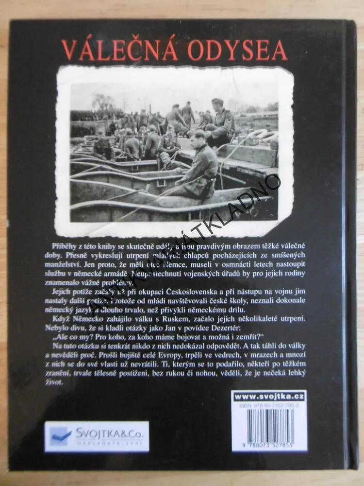 VÁLEČNÁ ODYSEA, POD HÁKOVÝM KŘÍŽEM III., FRANTIŠEK WEBER, VÁLEČNÉ EPIZODY, **an