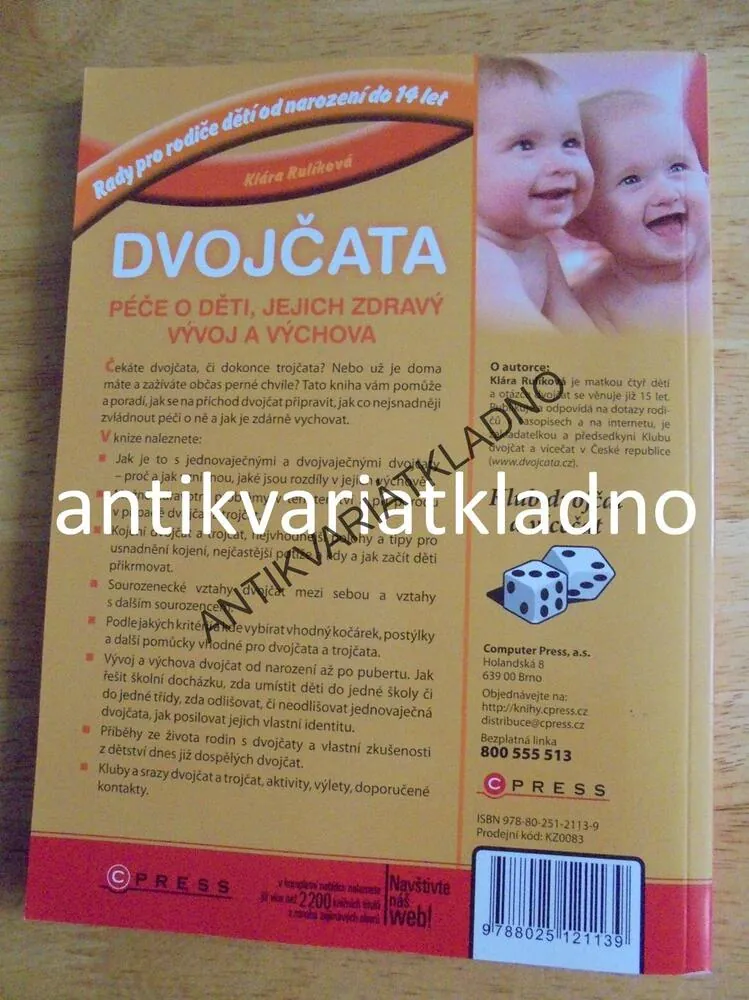 DVOJČATA, VÝVOJ, PÉČE, VÝCHOVA, OD NAROZENÍ DO 14, **an