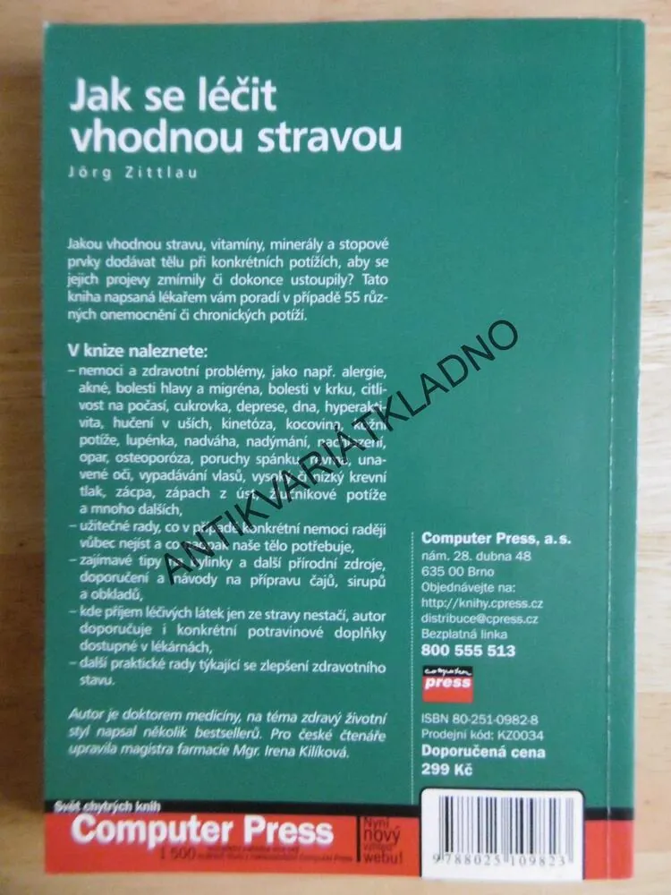 JAK SE LÉČIT VHODNOU STRAVOU. ZDRAVÍ PRO KAŽDÉHO, ZITTLAU, **an