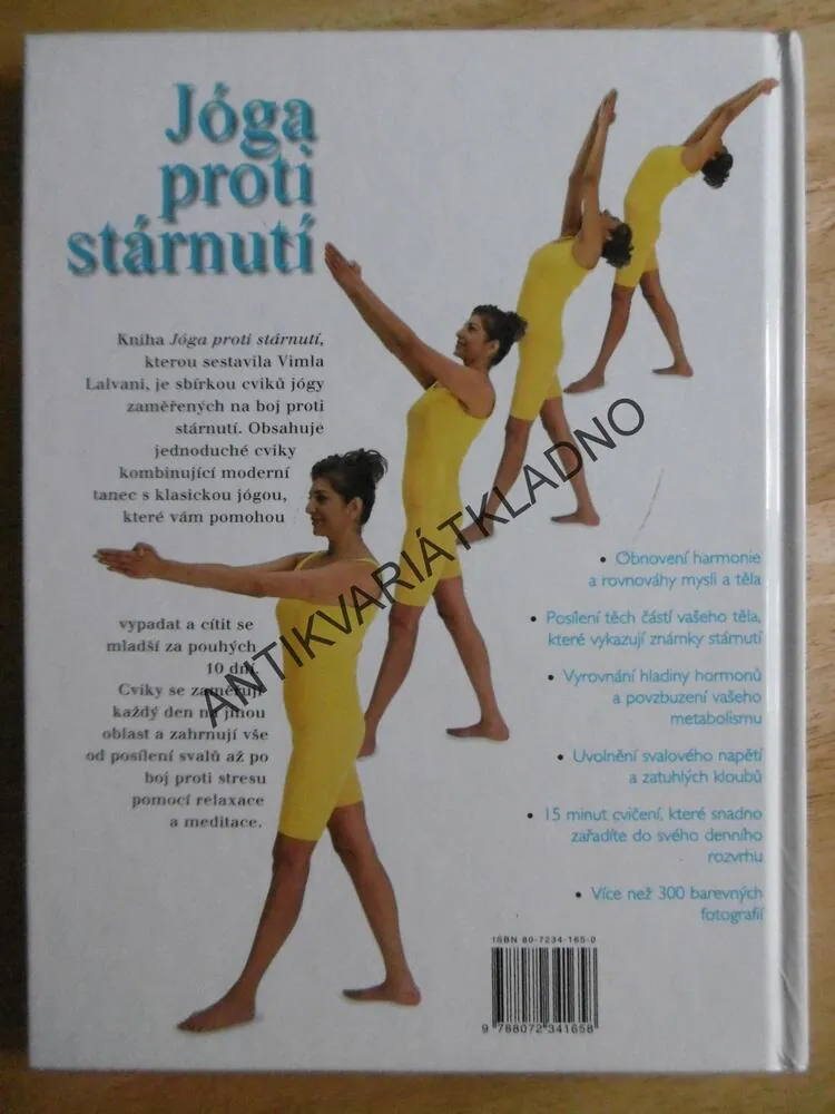 JÓGA PROTI STÁRNUTÍ, VIMLA LALVANI, **an