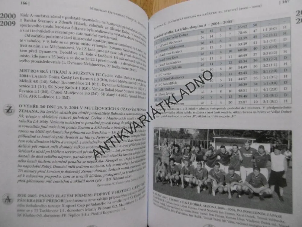 STOLETÁ LÁSKA ČECHIE,100 LET FC ČECHIE VELKÁ DOBRÁ, OLIVERUS, SPORT, KLADNO, FOTBAL, KOPANÁ, **an