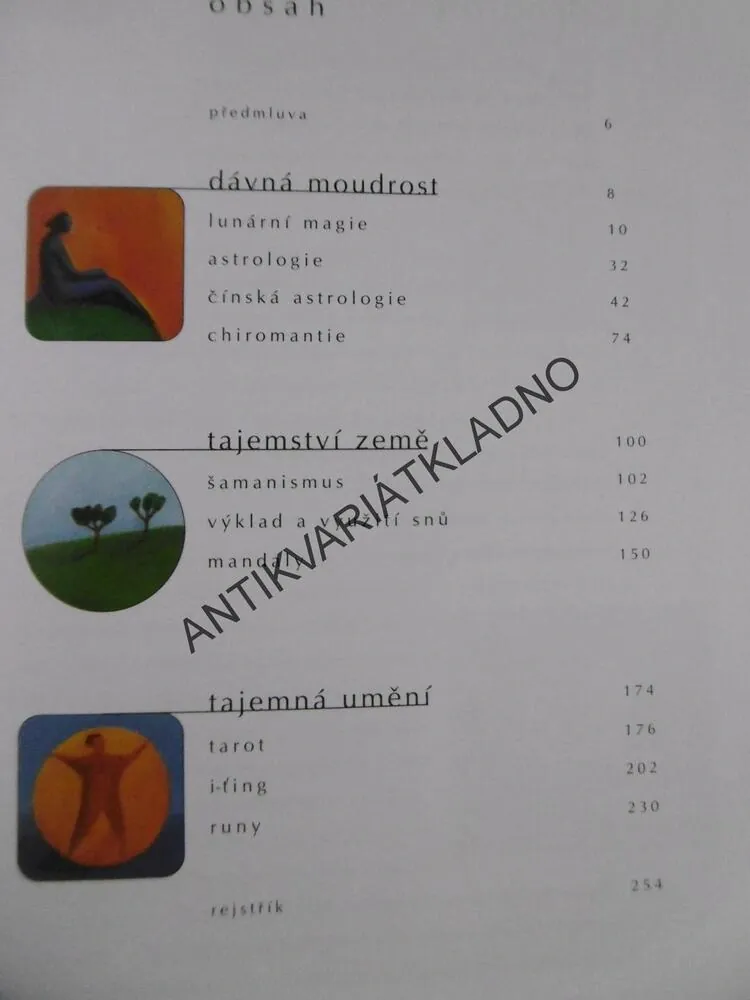 TAJEMSTVÍ BUDOUCNOSTI, PRAKTICKÁ PŘÍRUČKA, HEXAGRAMY, VĚŠTĚNÍ, MANDALY, ASTGROLOGIE, TAROT, AJ.