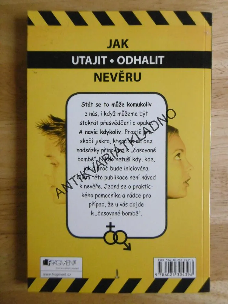 JAK UTAJIT - ODHALIT NĚVĚRU, ZAVILÁ, NEŠPLECH, NEVĚRA A CO S NÍ,
