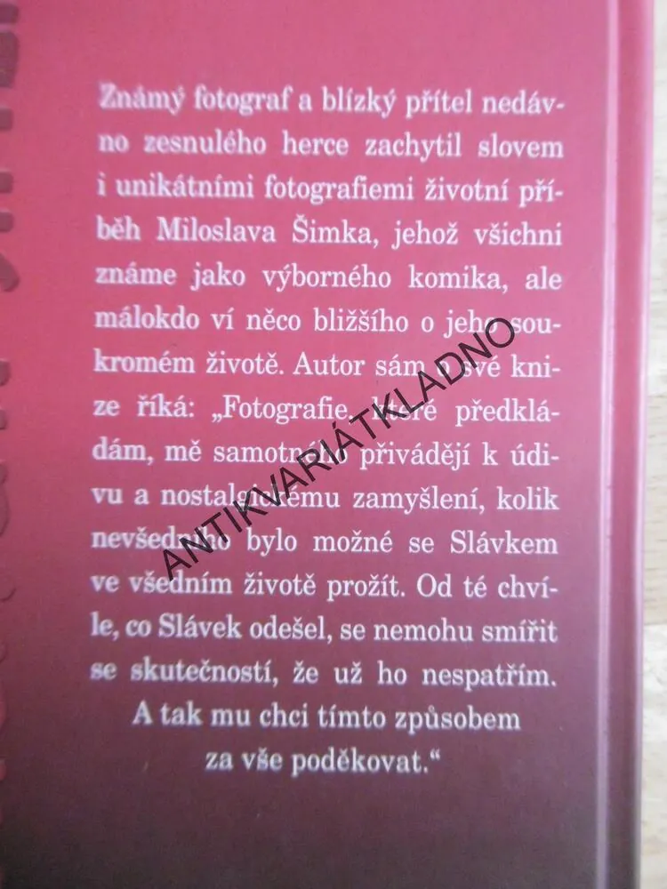 MILOSLAV ŠIMEK, PRO NĚKOHO ŠOUMEN, PRO MĚ KAMARÁD SLÁVEK, MILAN WÁGNER, **an