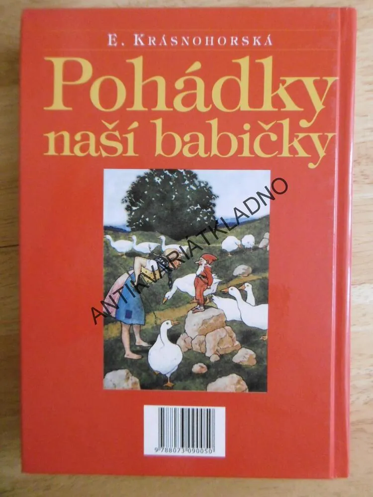 POHÁDKY, NAŠÍ BABIČKY, ELIŠKA KRÁSNOHORSKÁ, 2009
