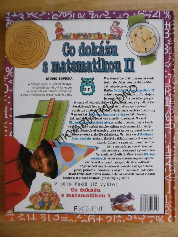 CO DOKÁŽU S MATEMATIKOU II., ŘEŠENÍ PROBLÉMŮ, PROJEKTY, HRY, 8-11 LET