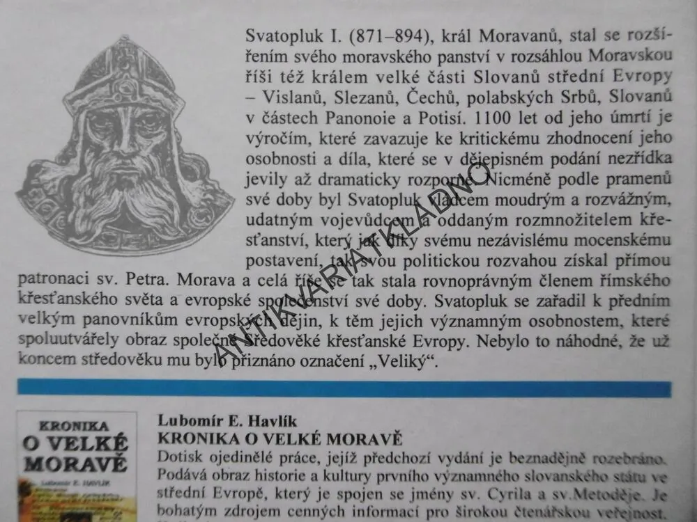 SVATOPLUK VELIKÝ, KRÁL MORAVANŮ A SLOVANŮ, LUBOMÍR E. HAVLÍK, **an