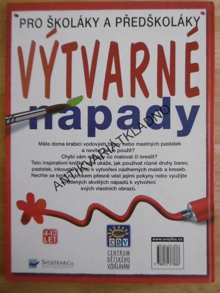 VÝTVARNÉ NÁPADY, KRESLENÍ, PRO ŠKOLÁKY A PŘEDŠKOLÁKY,**an