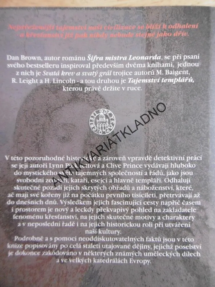TAJEMSTVÍ TEMPLÁŘŮ, TAJEMNÍ STRÁŽCOVÉ PRAVDY O SKUTEČNÉ TOTOŽNOSTI JEŽÍŠE KRISTA,LYNN PICKNETTOVÁ, CLIVE PRINCE, **an