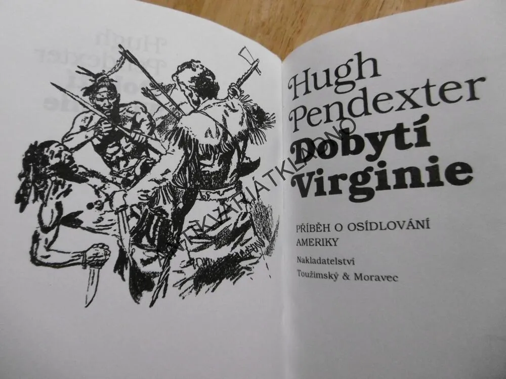 DOBYTÍ VIRGINIE, HUGH PENDEXTER, ZDENĚK BURIAN, **an