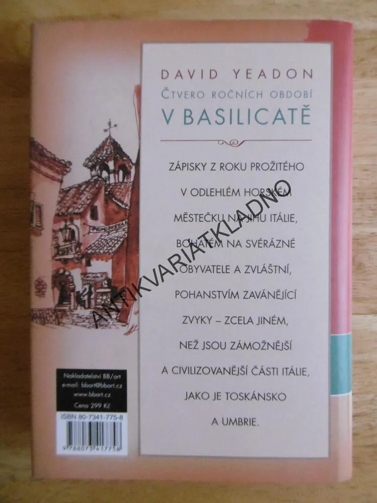 ČTVERO ROČNÍCH OBDOBÍ V BASILICATĚ, JIH ITÁLIE, DAVID YEADON, **an