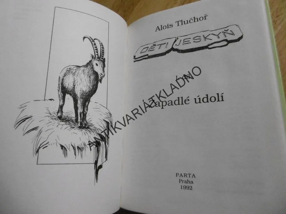 DĚTI JESKYŇ, ZAPADLÉ ÚDOLÍ 1., ALOIS TLUČHOŘ, **an