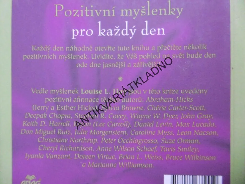 POZITIVNÍ MYŠLENKY PRO KAŽDÝ DEN, , LOUISE L.HAY A PŘÁTELÉ