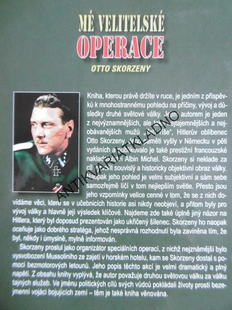 MÉ VELITELSKÉ OPERACE, OTTO SKORZENY, **an