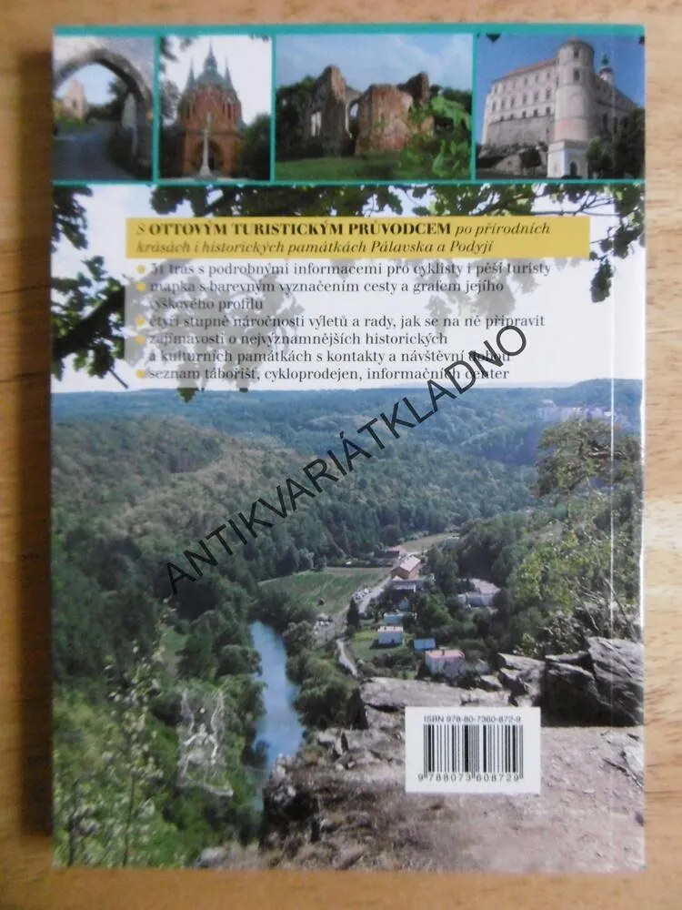 PÁLAVSKO A PODYJÍ, MIKULOV, ZNOJMO, VALTICE AJ.,**an