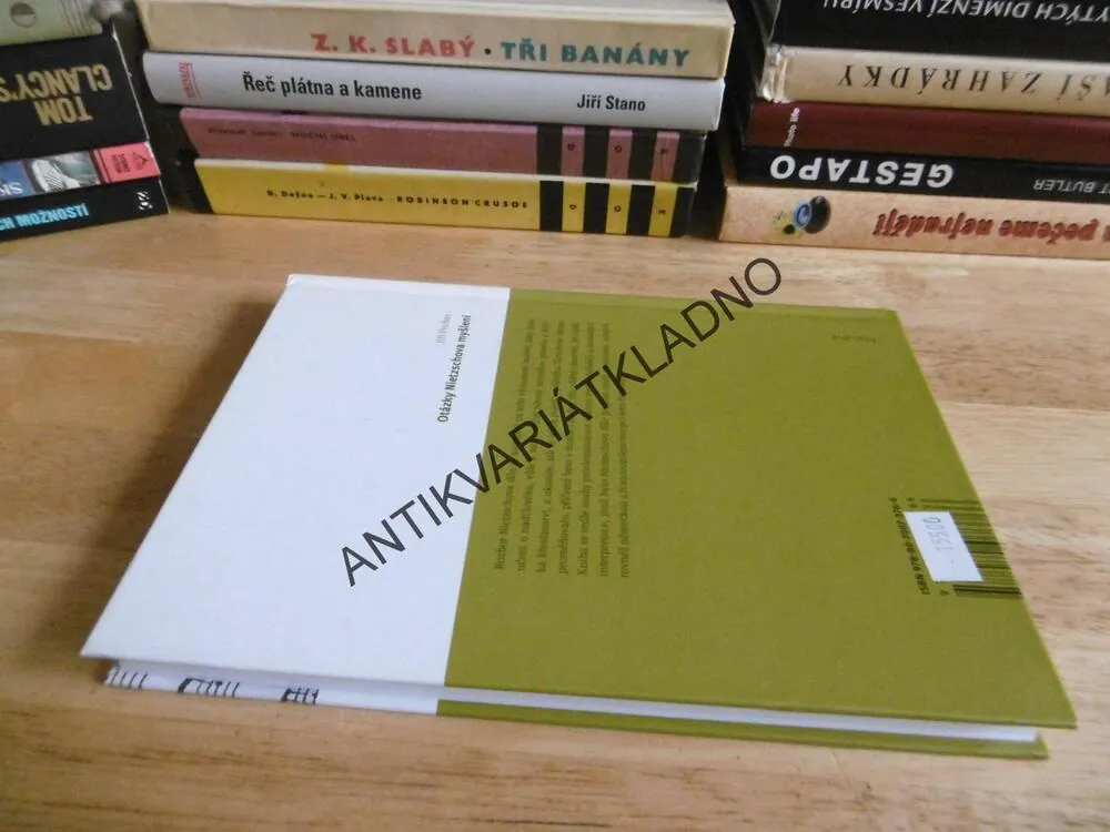 OTÁZKY NIETZSCHOVA MYŠLENÍ, FRIEDRICH NIETZSCHE, JIŘÍ PECHAR