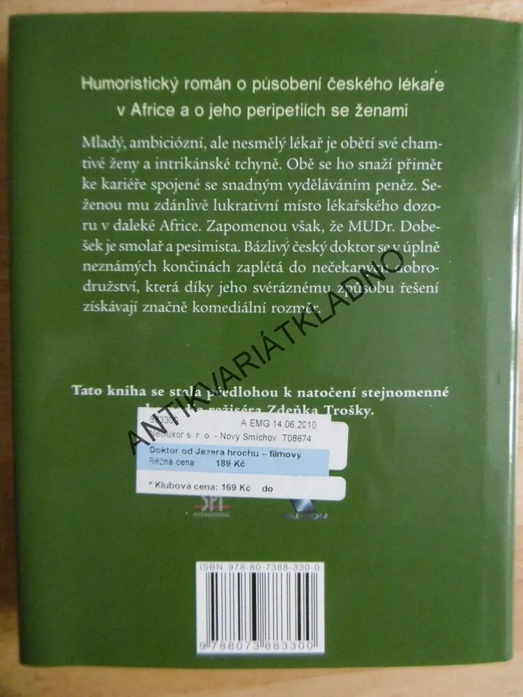 DOKTOR OD JEZERA HROCHŮ, MILOSLAV ŠVANDRLÍK, NEPRAKTA, **an