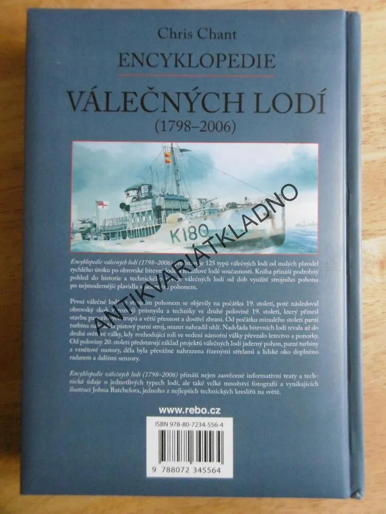 ENCYKLOPEDIE VÁLEČNÝCH LODÍ, CHRIS CHANT, 1798 - 2006, LOĎ, **an
