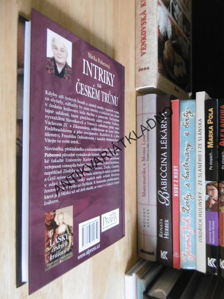 INTRIKY NA ČESKÉM TRŮNU, SLÁVKA POBEROVÁ, **an
