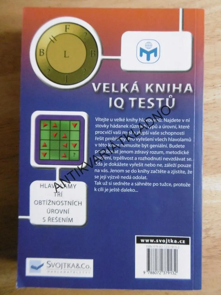 VELKÁ KNIHA IQ TESTŮ, HLAVOLAMY, KVÍZY, HÁDANKY, MENSA, **an