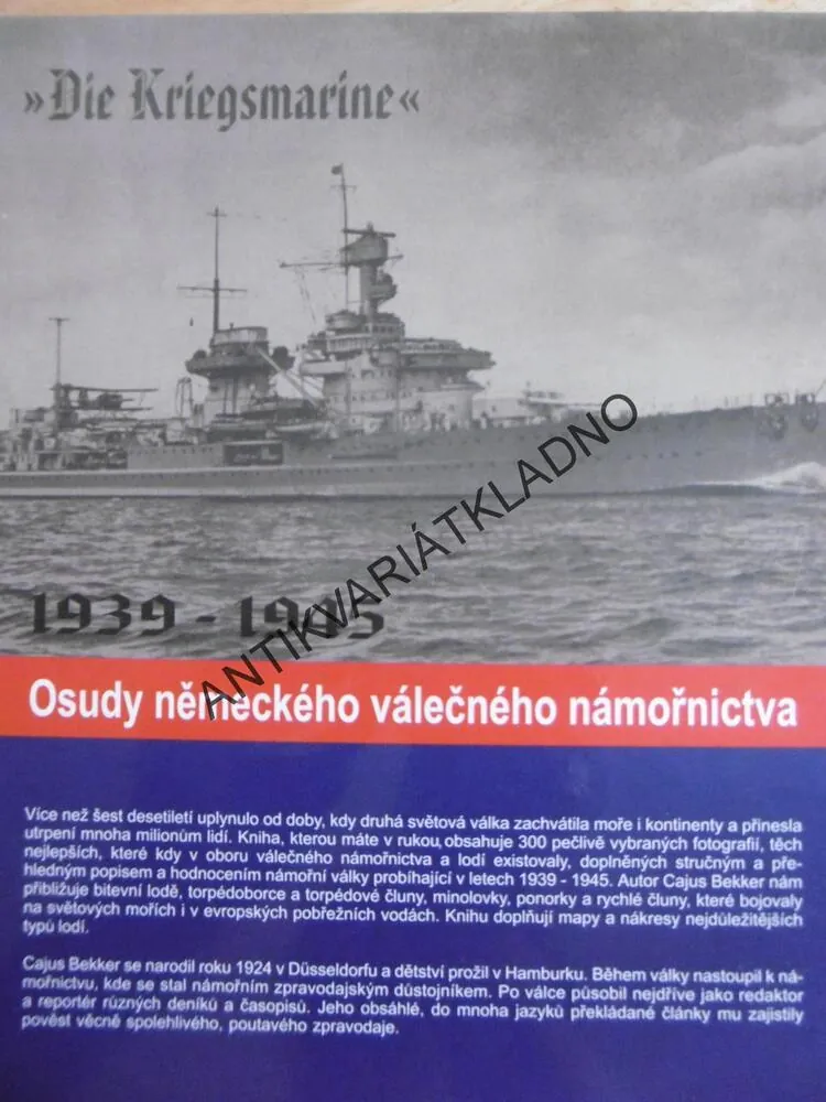 VÁLEČNÉ NÁMOŘNICTVO, 1939-1945, OSUDY NĚMECKÉHO VÁL. NÁMOŘ., CAJUS BEKKER **an