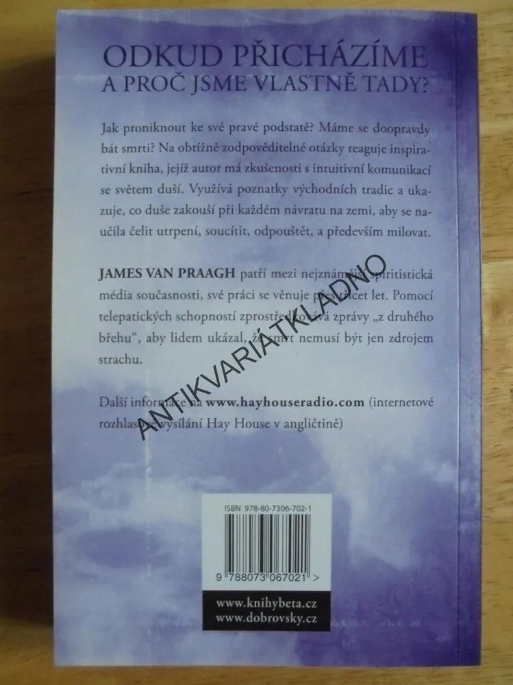 DOBRODRUŽSTVÍ DUŠE, JAMES VAN PRAAGH,DUCH.DIMENZE