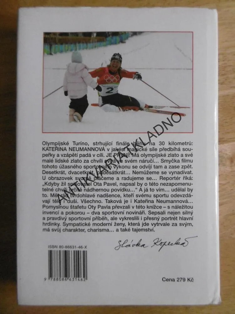 KATEŘINA, KATEŘINA NEUMANNOVÁ, MOJE TŘI ZLATA, **an