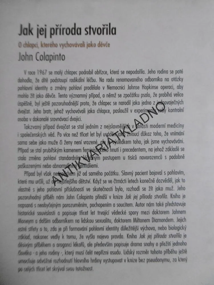 JAK JEJ PŘÍRODA STVOŘILA, JOHN COLAPINTO, O CHLAPCI, KTERÉHO VYCHOVÁVALI JAKO DĚVČE, **an