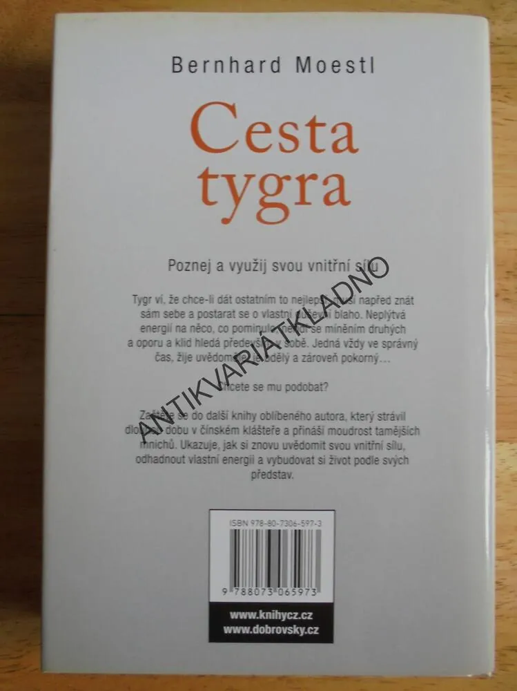 CESTA TYGRA, MOESTL, VNITŘNÍ SÍLA, ŠAOLIN