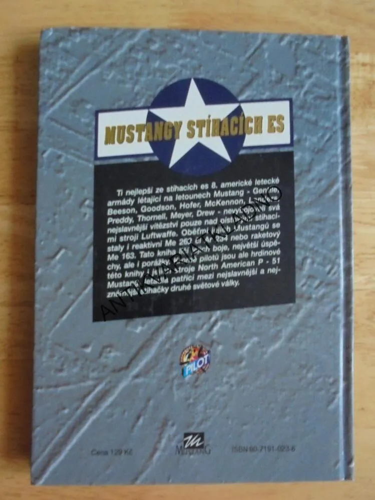 MUSTANGY STÍHACÍCH ES, 8.USAAF, SCUTTS,LETECTVÍ