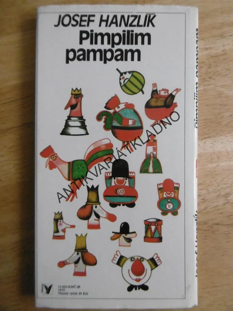 PIMPILIM PAMPAM, JOSEF HANZLÍK, PACOVSKÁ, **an