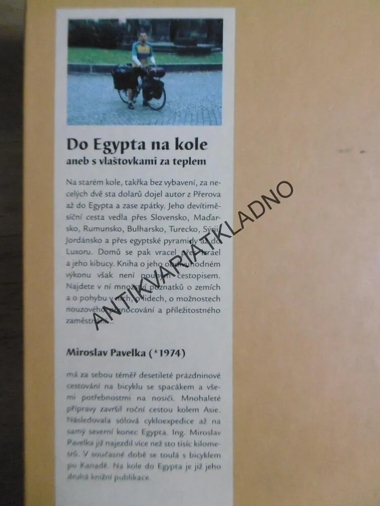 DO EGYPTA NA KOLE ANEB S VLAŠTOVKAMU ZA TEPLEM, MIROSLAV PAVELKA **an
