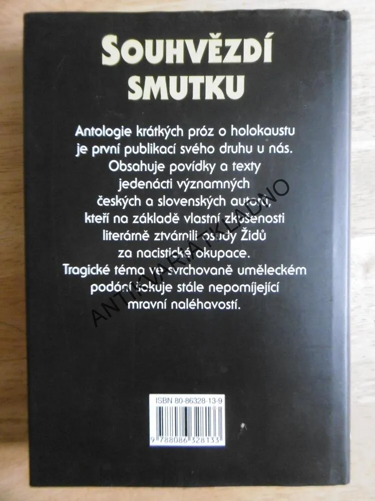 SOUHVĚZDÍ SMUTKU, ŠKVORECKÝ, AŠKENAZY, LUSTIG, FUKS, KRAUS, GROSMAN, AJ., **an