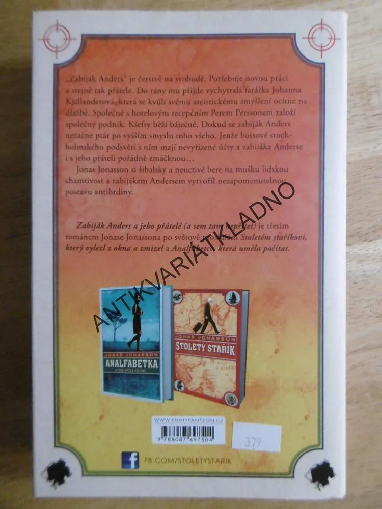 ZABIJÁK ANDERS A JEHO PŘÁTELÉ (A SEM TAM NEPŘÍTEL), JONAS JONASSON, **an
