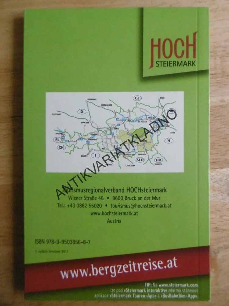 TURISTICKÝ PRŮVODCE NA PĚŠÍCH TÚRÁCH ZA HISTORIÁ A PŘÍBĚHY Z REGIONU HOCHSTEIERMARK, RAKOUSKO, ŠTÝRSKÝ HRADEC, **an