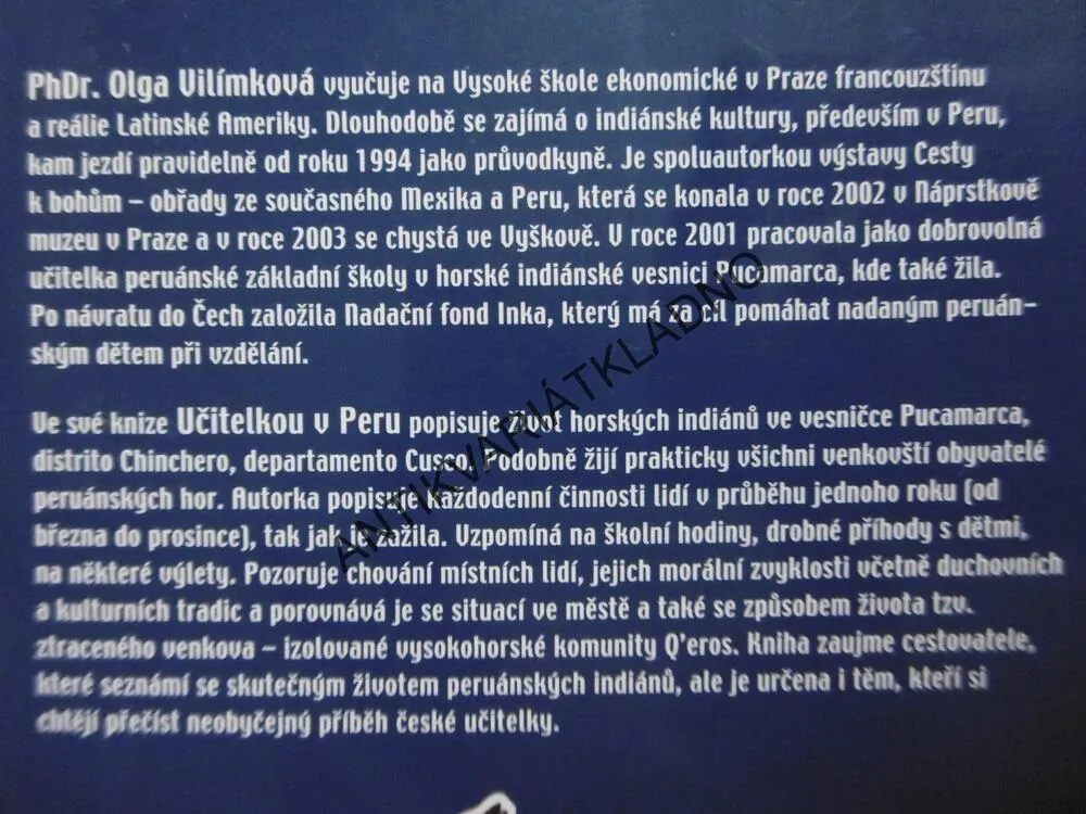 UČITELKOU V PERU, OLGA VILÍMKOVÁ, **an