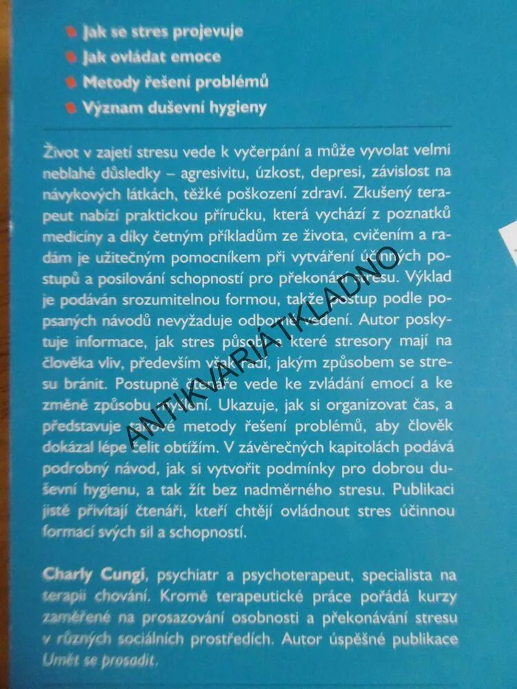 JAK ZVLÁDAT STRES, METODY A CVIČENÍ, CHARLY CUNGI, **an