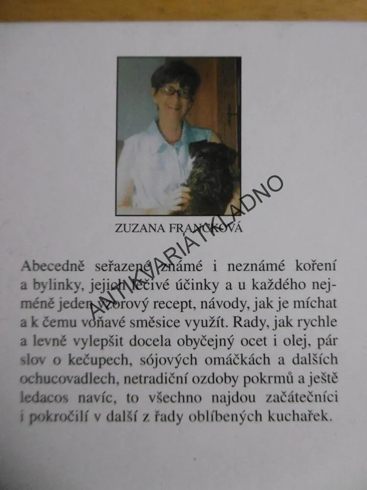 KOŘENĚNÁ KUCHAŘKA ANEB KOŘENÍ PRO CHUŤ I ZDRAVÍ, ZUZANA FRANCKOVÁ, **an