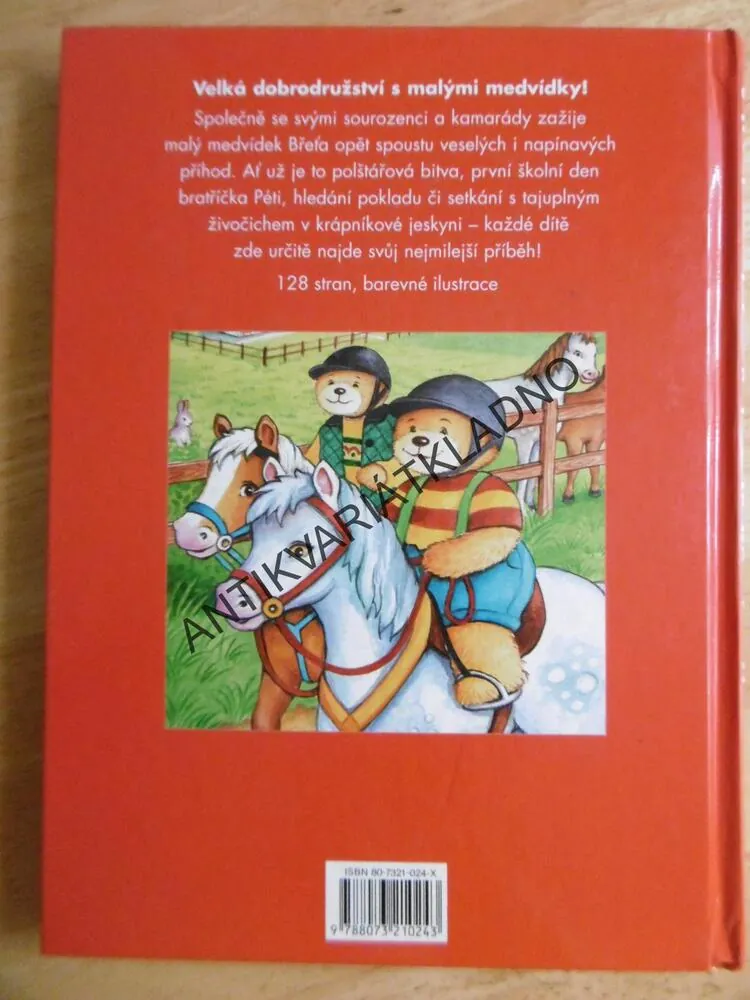 NOVÉ PŘÍBĚHY PLYŠOVÝCH MEDVÍDKŮ, URSULA MUHROVÁ, UWE MÜLLER, UTE LUTZOVÁ, HELEN SMITHOVÁ, **an
