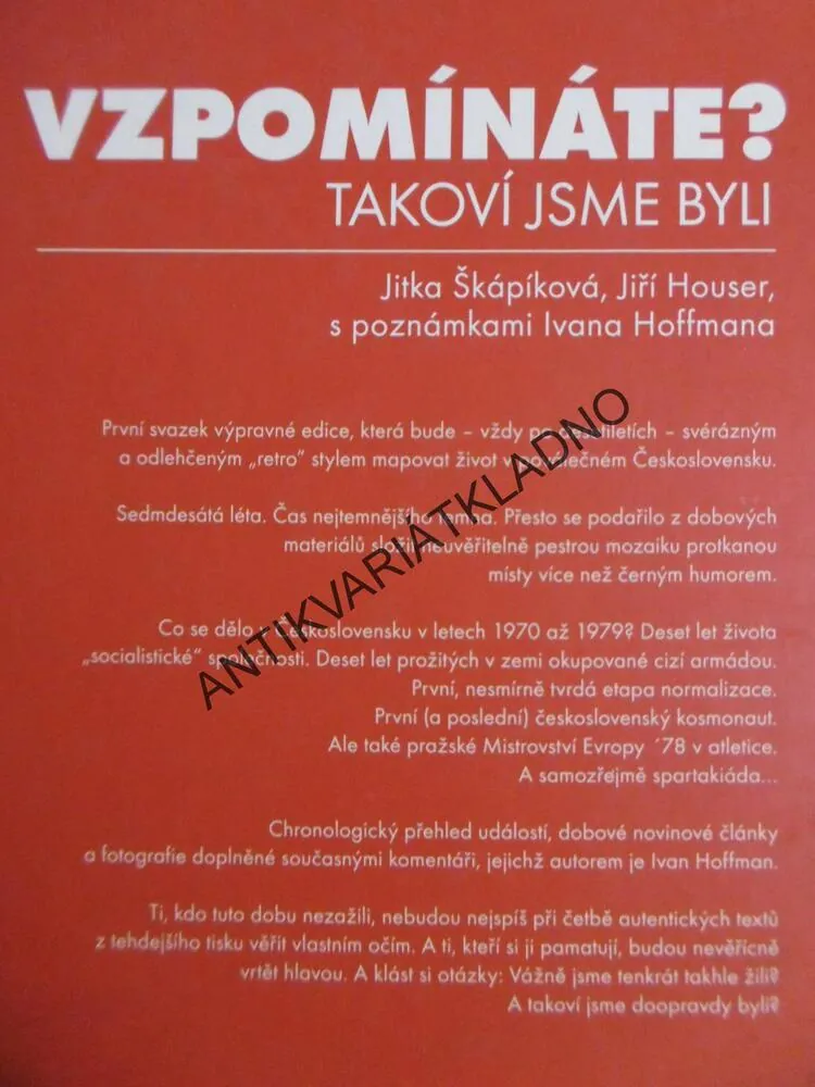 VZPOMÍNÁTE? TAKOVÍ JSME BYLI, 70. LÉTA, JITKA ŠKÁPÍKOVÁ, JIŘÍ HOUSER, **an