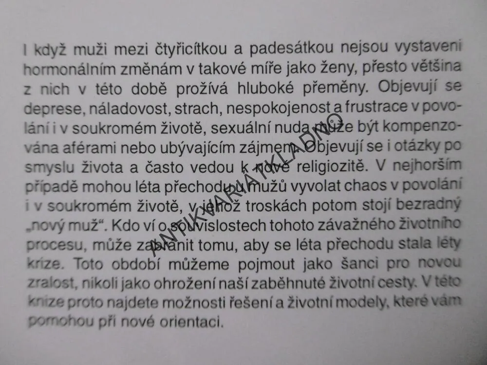 MUŽI V PŘECHODU, VSTUP DO NOVÉHO ŽIVOTA, PETER ORZECHOWSKI, ROBERT GRIESBECK, **an
