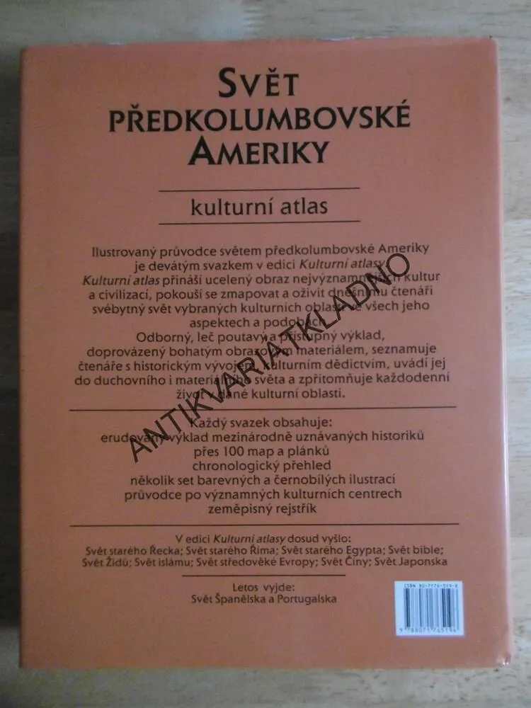 SVĚT PŘEDKOLUMBOVSKÉ AMERIKY, MICHAEL COE, DEAN SNOW, ELIZABETH BENSON, **an