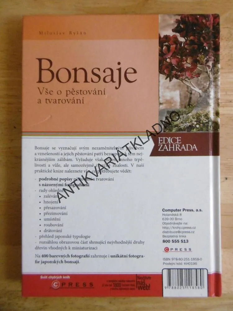 BONSAJE, VŠE O PĚSTOVÁNÍ A TVAROVÁNÍ, MILOSLAV RYŠÁN, **an