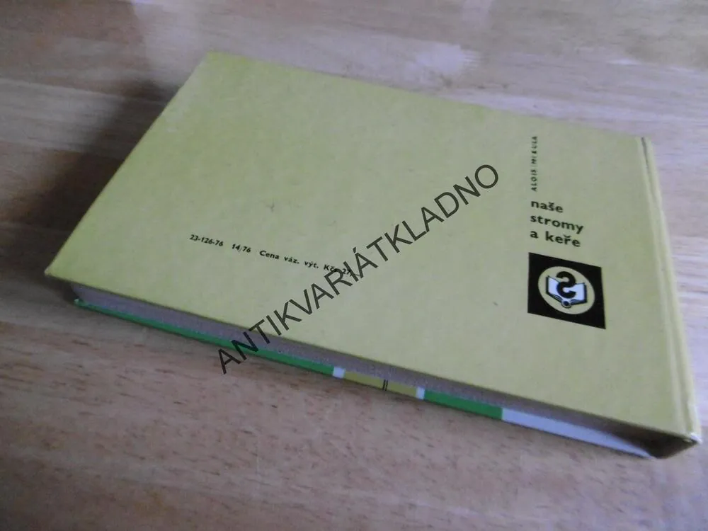 NAŠE STROMY A KEŘE, ALOIS MIKULA, **an