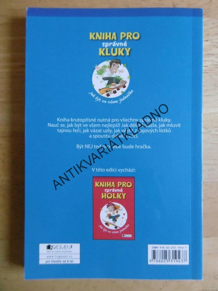 KNIHA PRO SPRÁVNÉ KLUKY, JAK BÝT VE VŠEM JEDNIČKA, **an