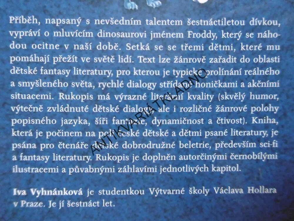 FRODDY: PŘÍTEL Z PRAVĚKU, IVA VYHNÁNKOVÁ, **an