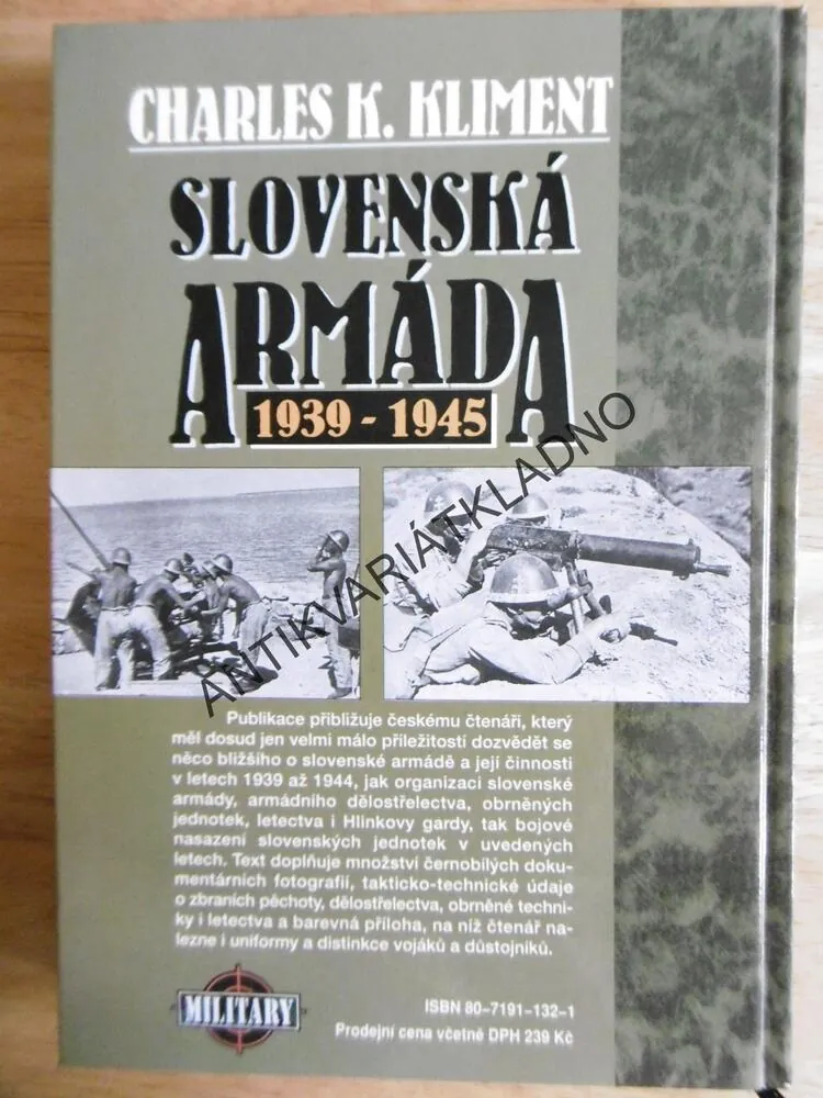 SLOVENSKÁ ARMÁDA, 1939-45, CHARLES K.KLIMENT, LETECTVÍ,VÁLKA